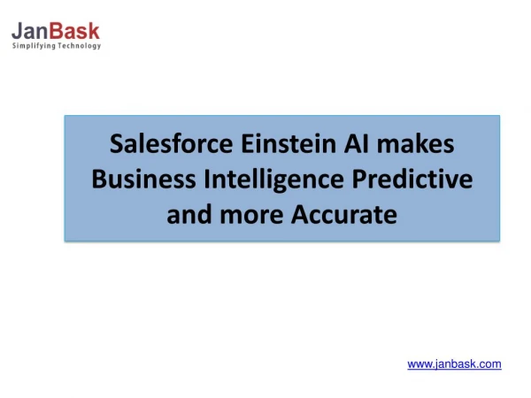 Salesforce Einstein AI makes Business Intelligence Predictive and more Accurate