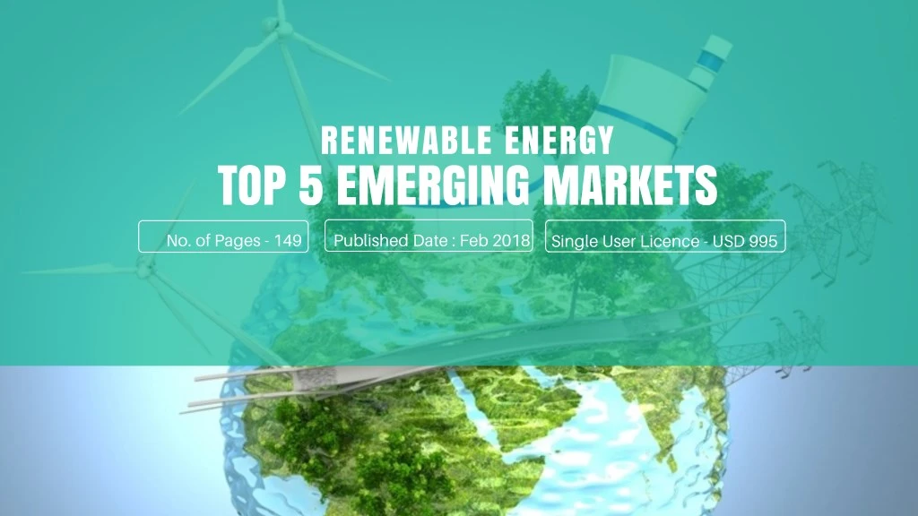 renewable energy top 5 emerging markets
