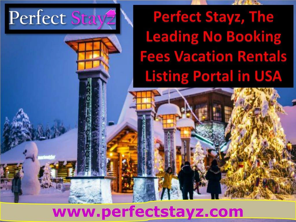 perfect stayz the leading no booking fees