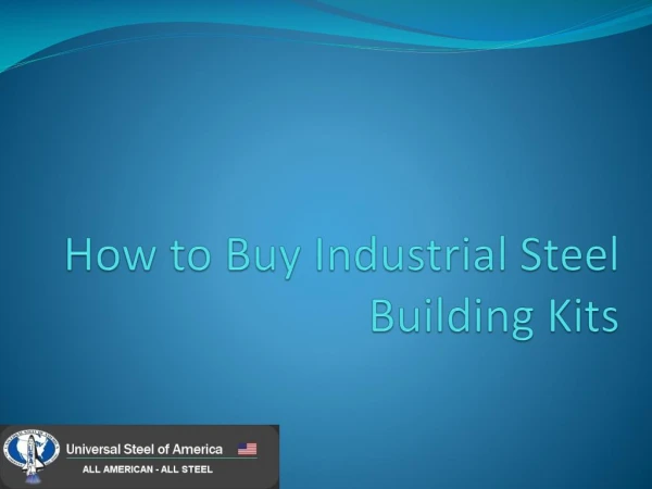 Industrial Steel Buildings - Universal Steel of America