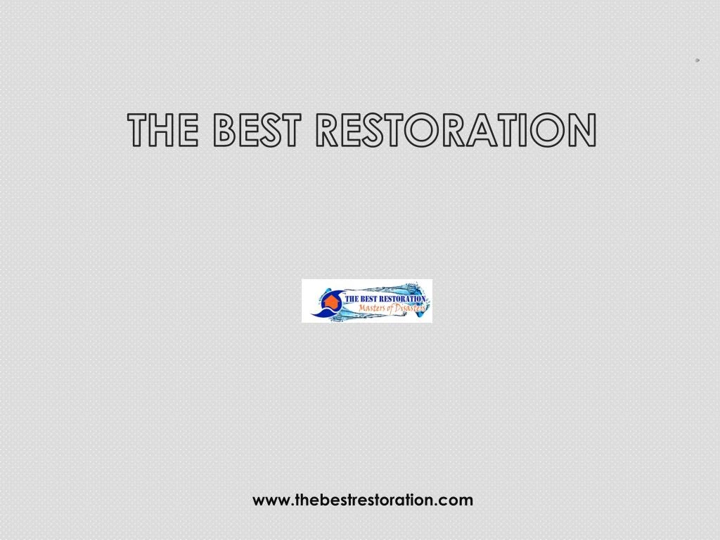 the best restoration
