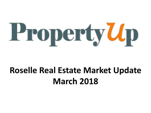 Roselle Real Estate Market Update March 2018