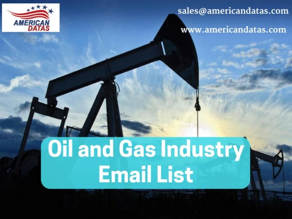 Oil and Gas Industry Email List | Oil and Gas Companies Mailing List