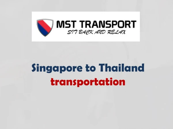Transport from Singapore to jb - Mst Transport
