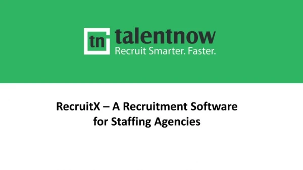 RecruitX – A Recruitment Software for Staffing Agencies