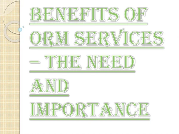 Benefits of Hiring an ORM Services
