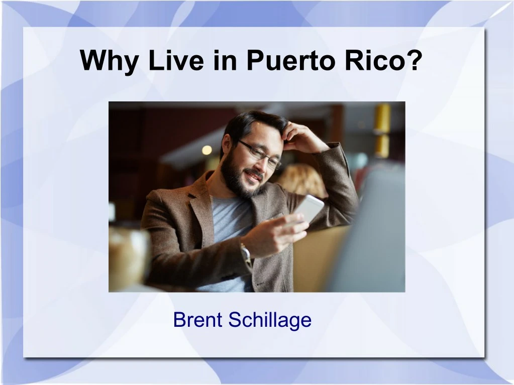 why live in puerto rico