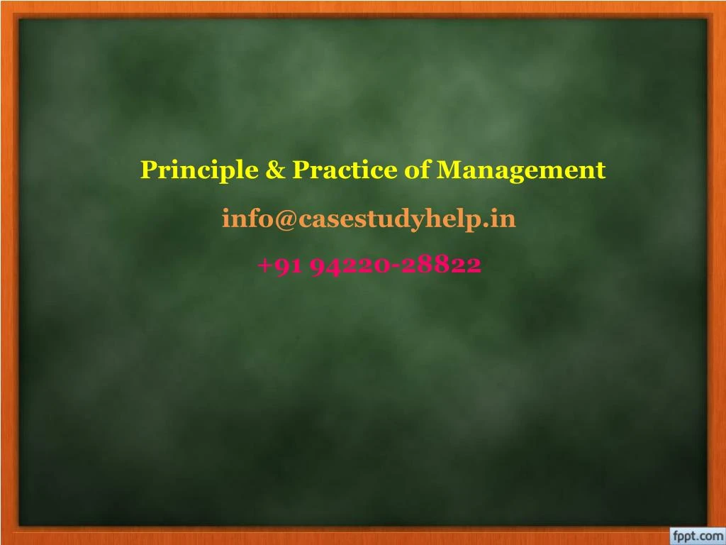 principle practice of management info@casestudyhelp in 91 94220 28822