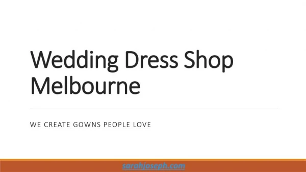 Wedding Dress Shop Melbourne