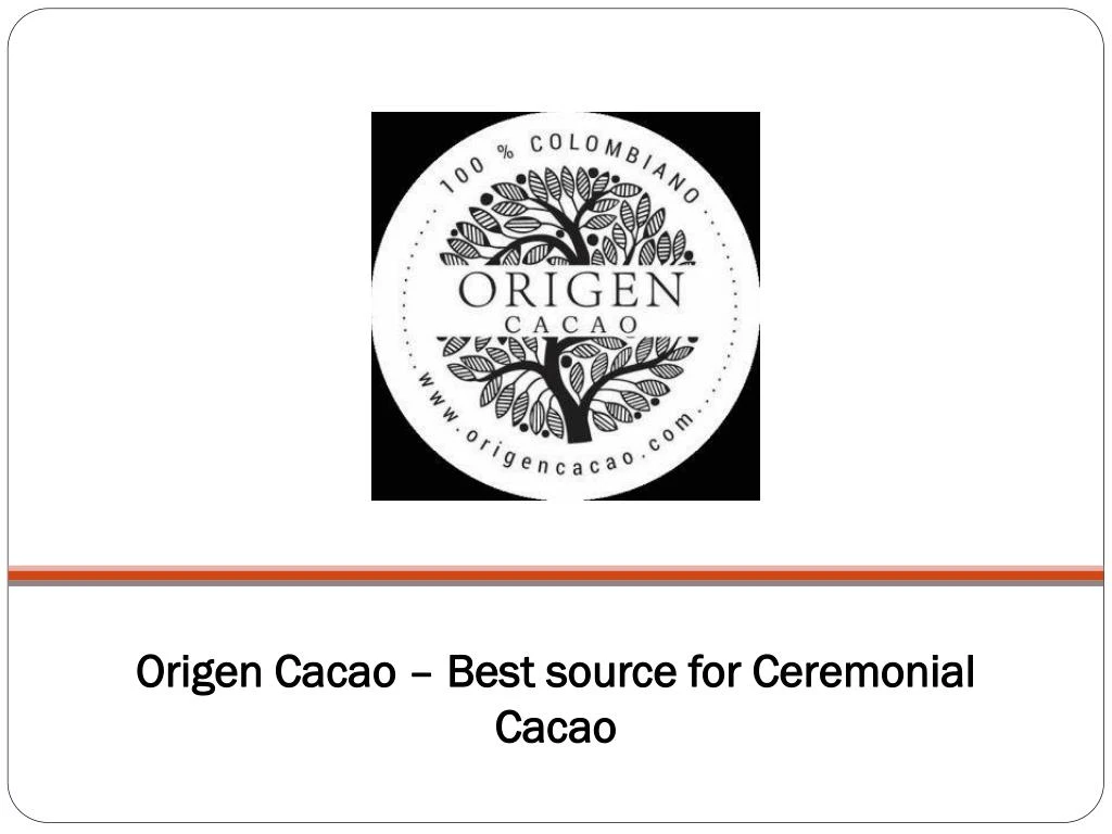 origen cacao best source for ceremonial cacao