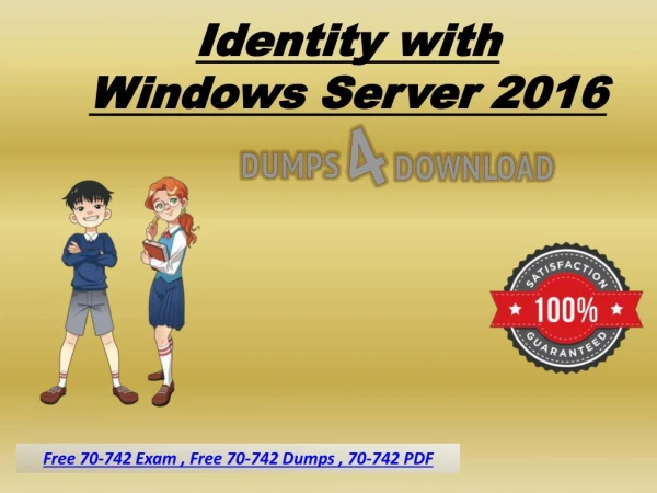 Latest Free Microsoft 70-742 Exam Dumps Questions