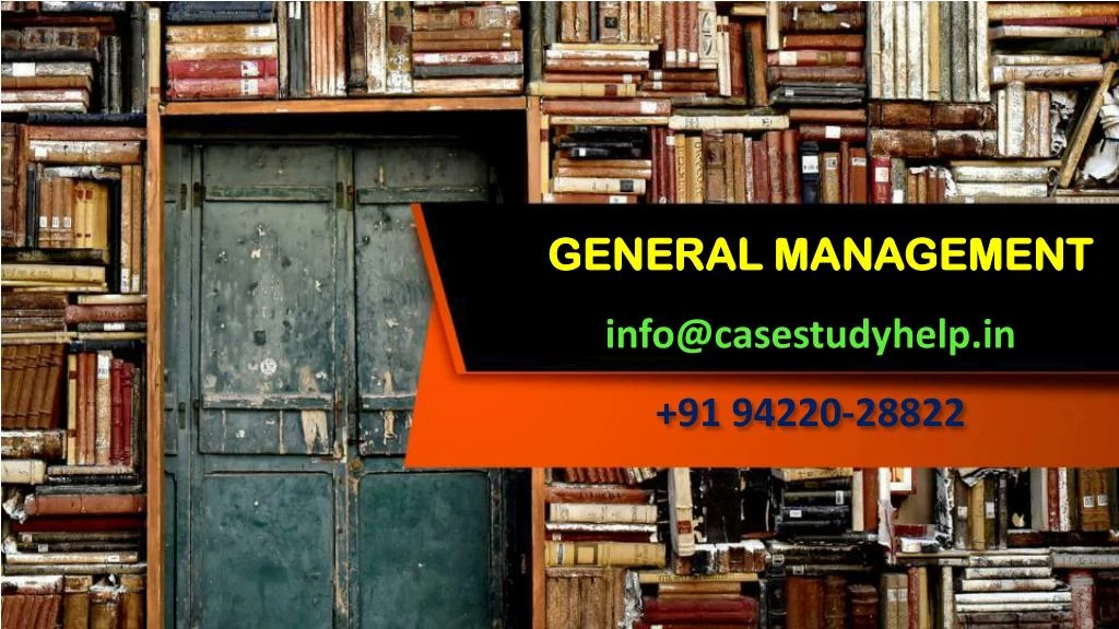 general management info@casestudyhelp in 91 94220 28822