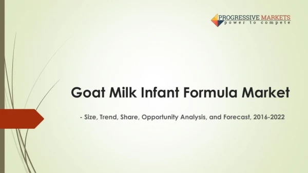 Goat Milk Infant Formula Market