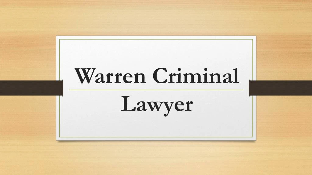 warren criminal lawyer