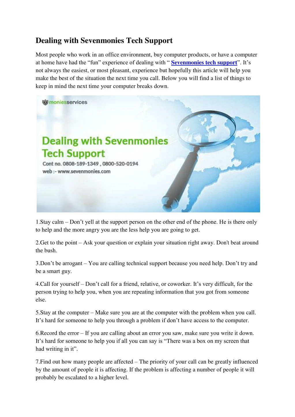 dealing with sevenmonies tech support