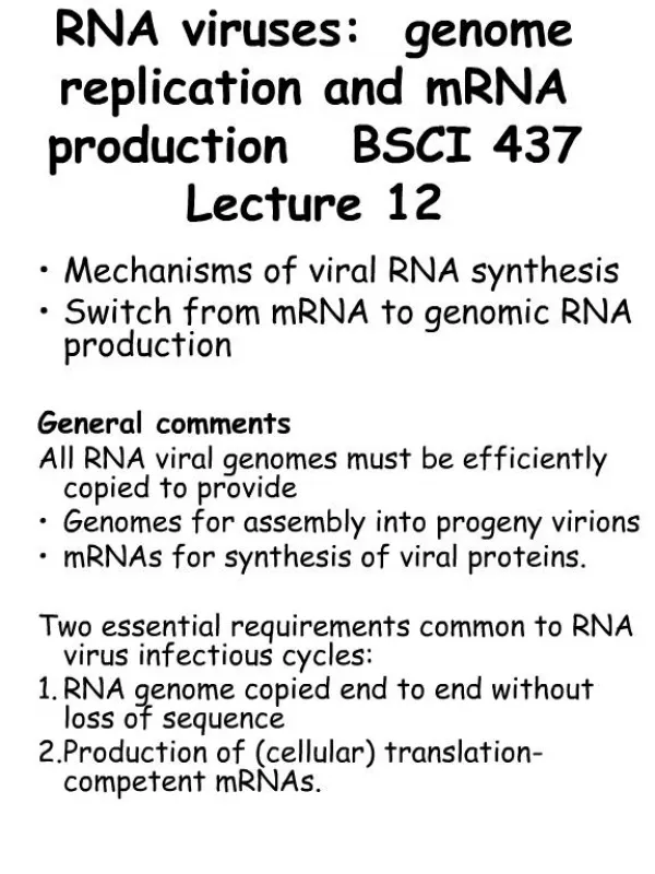 RNA viruses: genome replication and mRNA production BSCI 437 Lecture 12