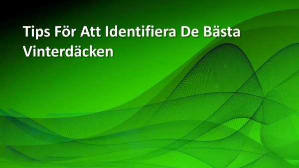 tips f r att identifiera de b sta vinterd cken