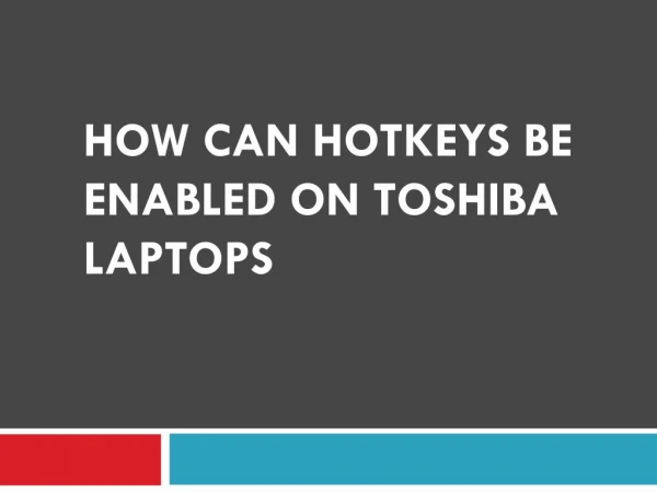 How Can Hotkeys Be Enabled on Toshiba Laptops