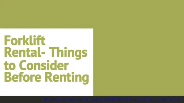 Forklift rental things to consider before renting