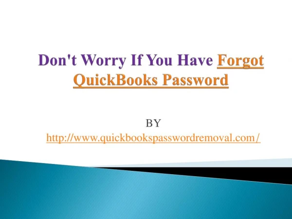 Don't Worry If You Have Forgot QuickBooks Password