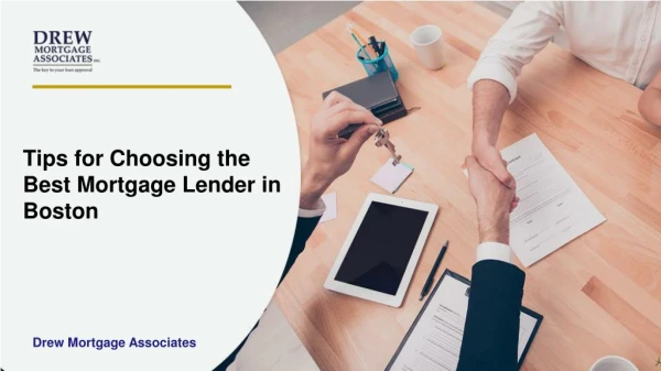 Tips for Choosing the Best Mortgage Lender in Boston