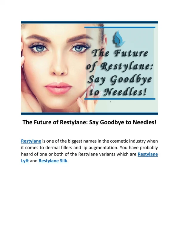 The Future of Restylane: Say Goodbye to Needles!
