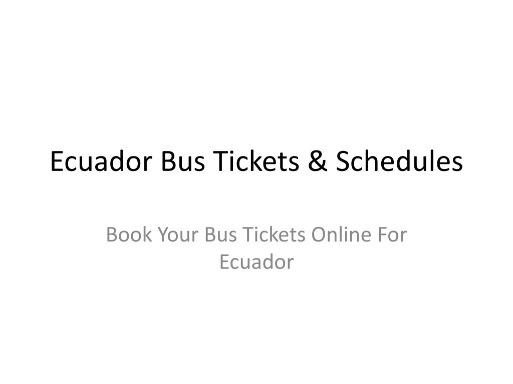 ecuador bus tickets schedules