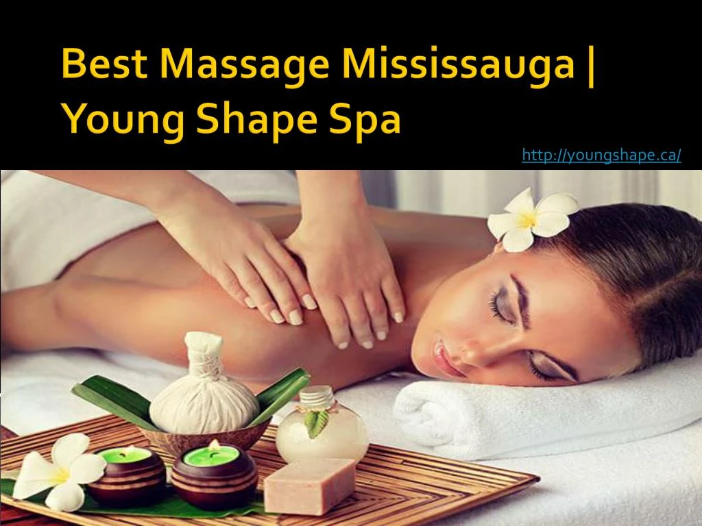 best massage mississauga young shape spa