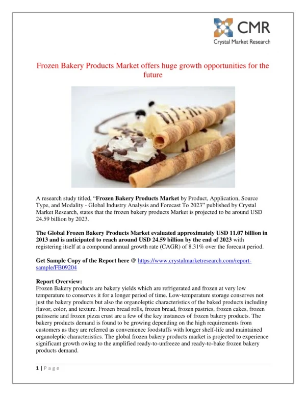 Frozen Bakery Products Market is expected to be USD 24.59 Billion by 2023