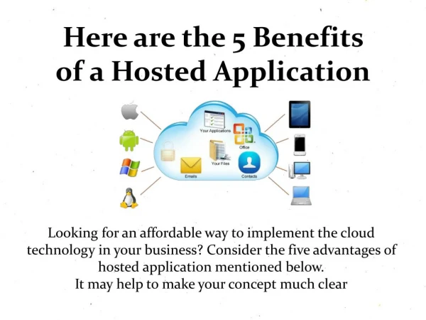 Here are the 5 Benefits of a Hosted application