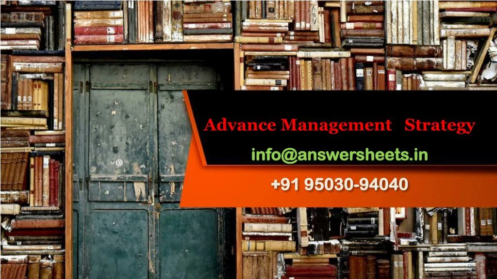 advance management strategy info@answersheets in 91 95030 94040