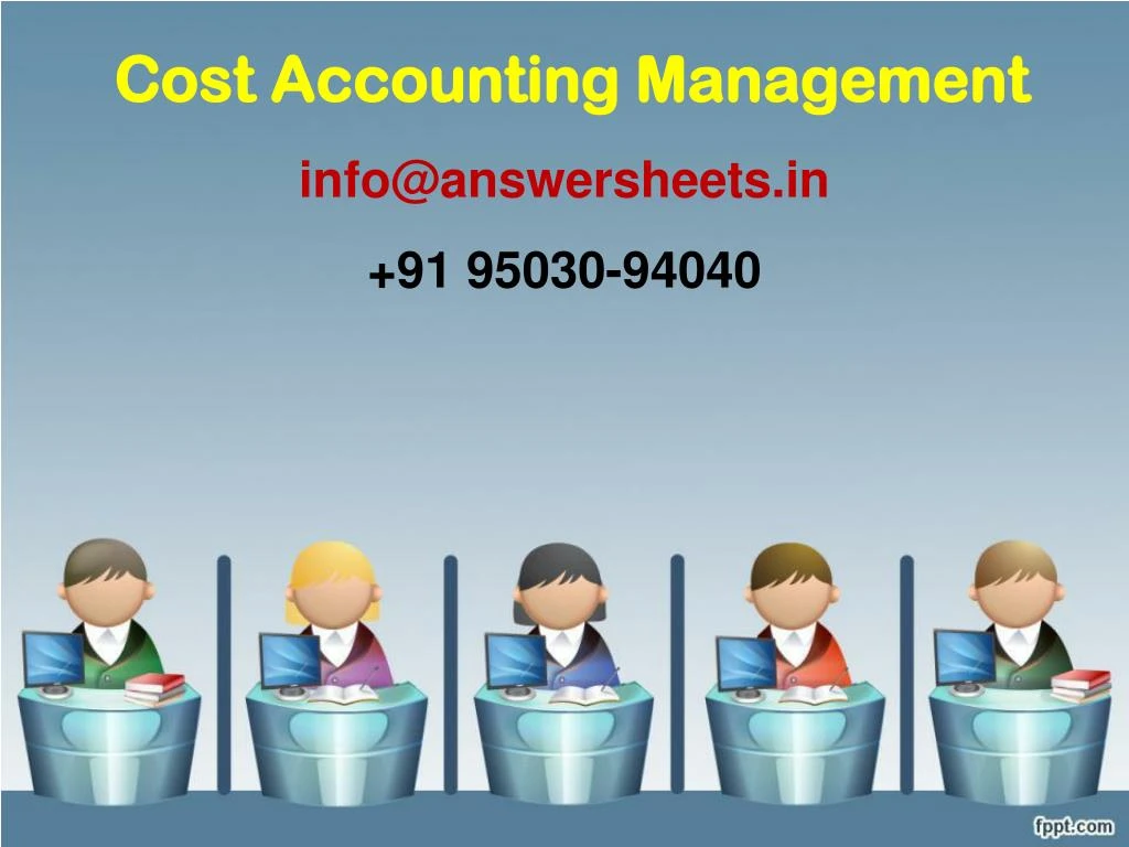 cost accounting management info@answersheets in 91 95030 94040