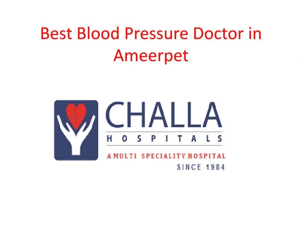 Best Blood Pressure Doctor in Ameerpet | Hypertension Treatment in Ameerpet