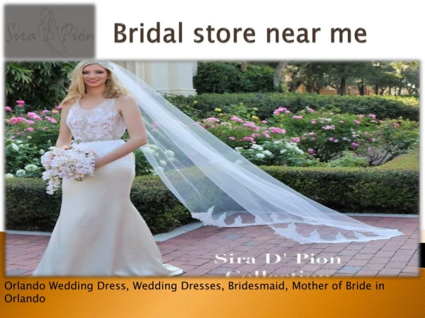Wedding Dresses Orlando Bridal Online Store Bridal Gown Prom Dress Mother of the Bride Siradpion.com Orlando Weddi