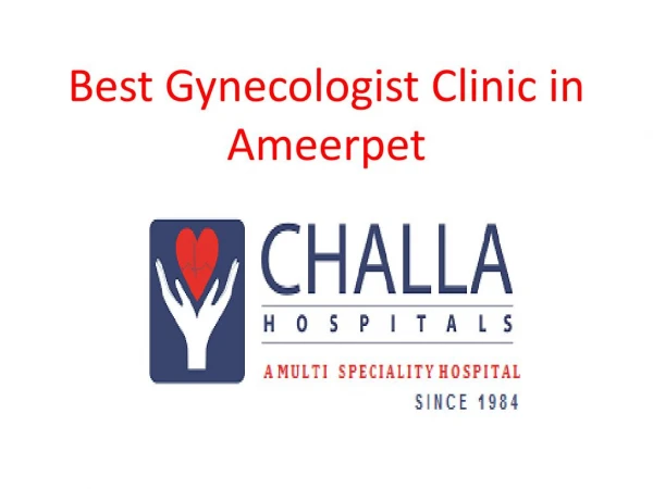 Best Gynecologist in Ameerpet | Gynecologist Clinic in Ameerpet