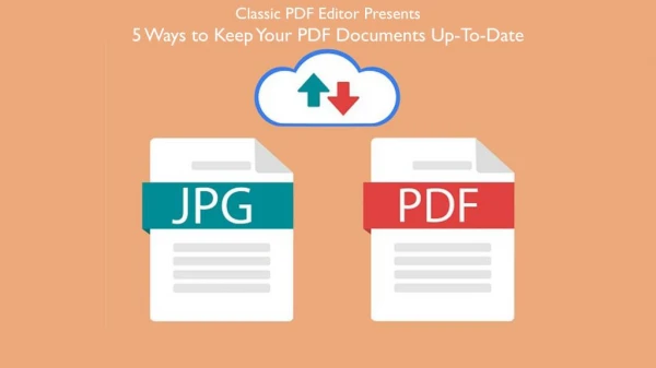 5 Ways to Keep Your PDF Documents Up-To-Date
