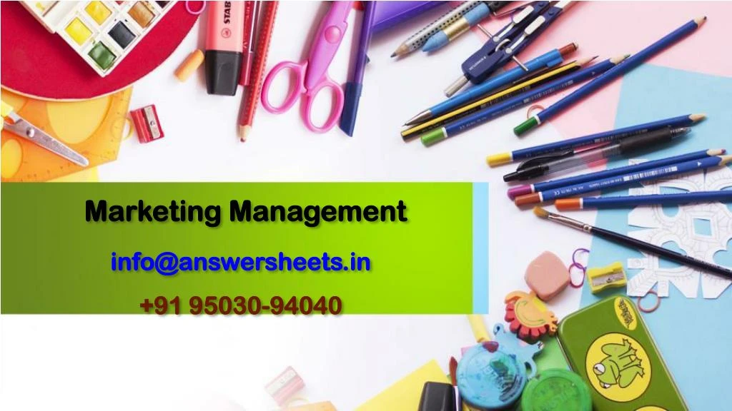 marketing management info@answersheets in 91 95030 94040