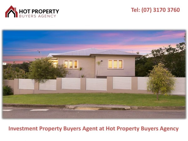 Investment Property Buyers Agent at Hot Property Buyers Agency