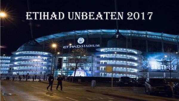 Etihad Unbeaten 2017