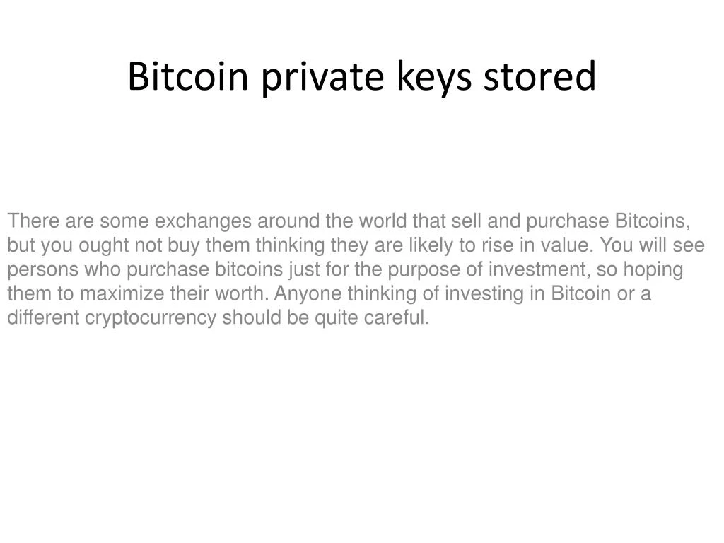 bitcoin private keys stored