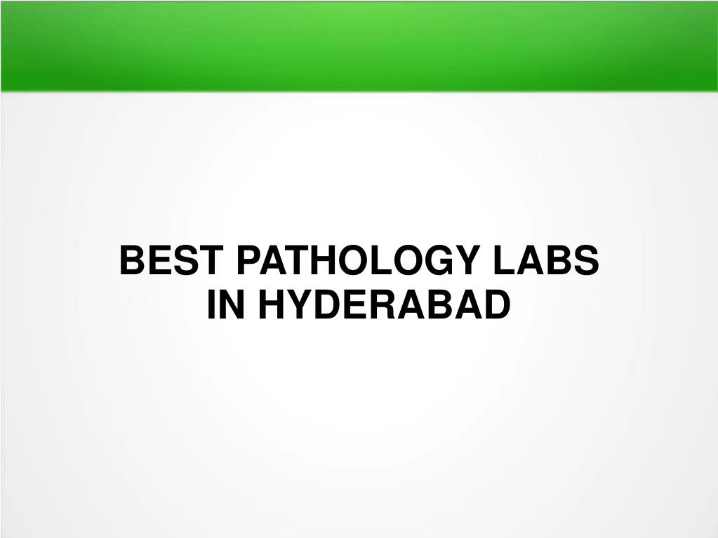 best pathology labs in hyderabad