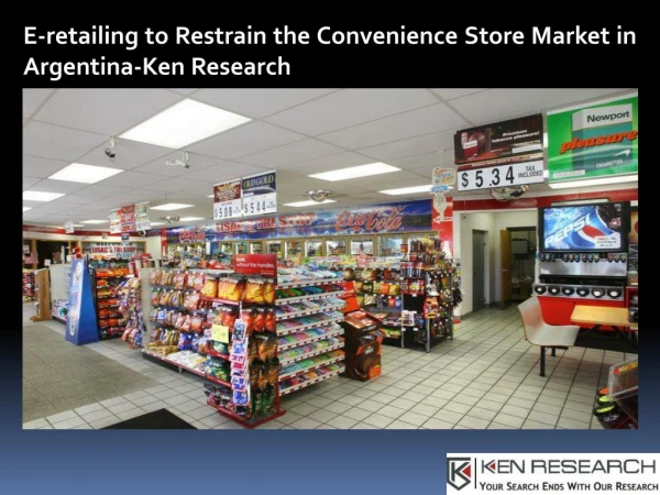 Argentina Convenience Stores Value Sales, Argentina Convenience Stores Market Competition- Ken Research