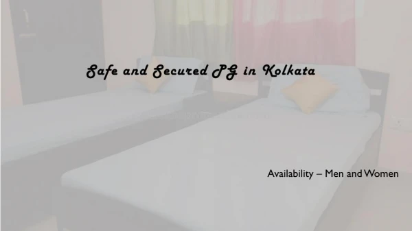 Safe and Secured PG in Kolkata