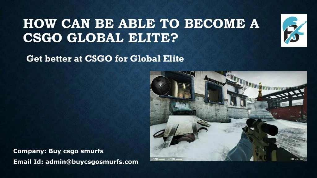 how can be able to become a csgo global elite