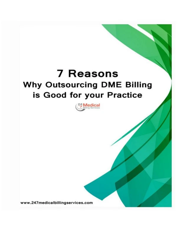 7 Reasons Why Outsourcing DME Billing is Good for your Practice