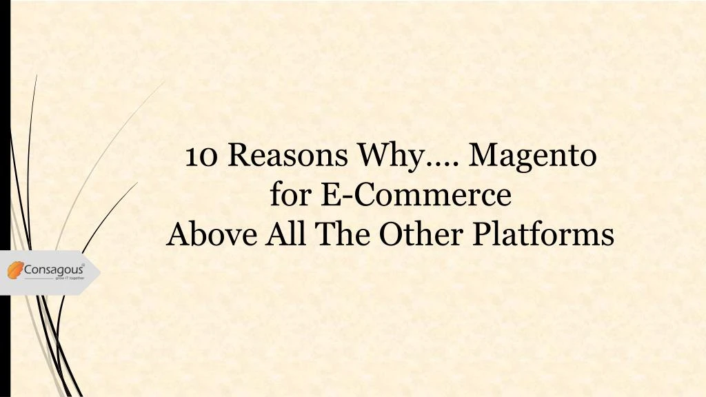 10 reasons why magento for e commerce above