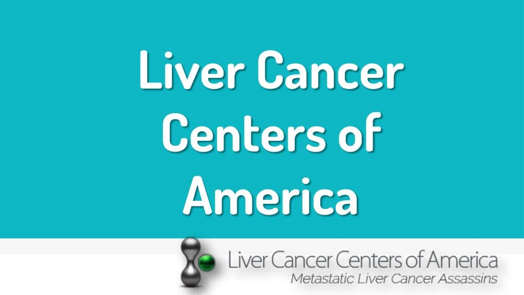 liver cancer centers of america