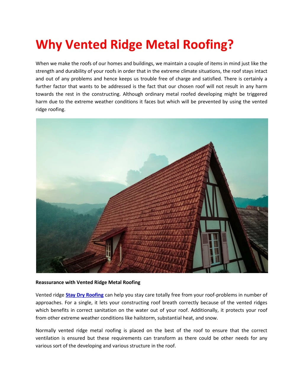 why vented ridge metal roofing