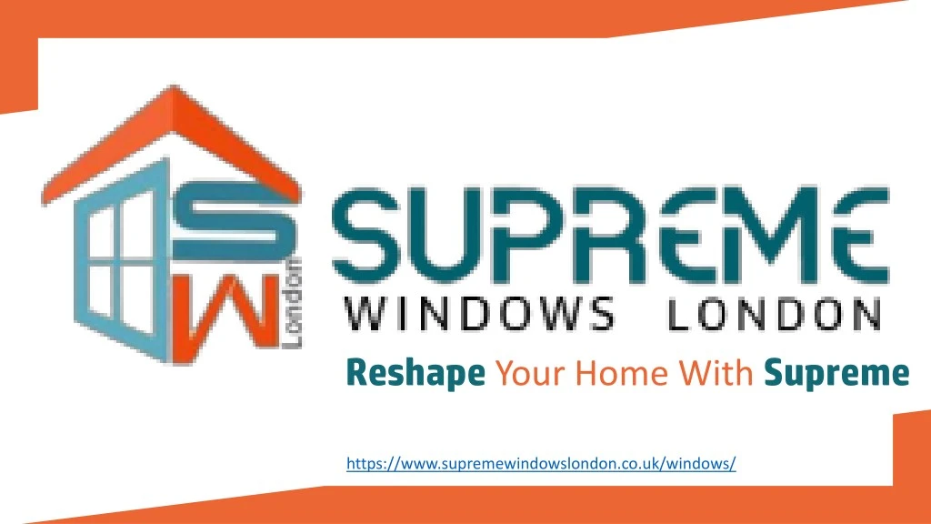 reshape your home with supreme