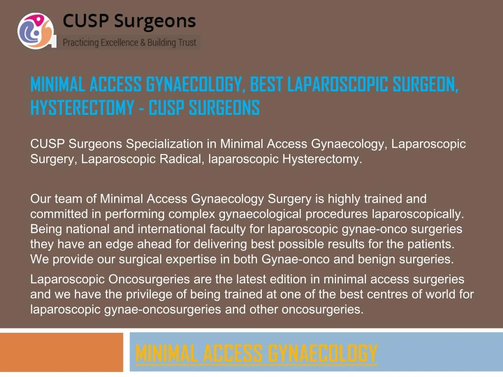 minimal access gynaecology best laparoscopic surgeon hysterectomy cusp surgeons